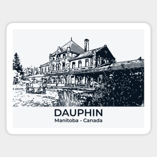 Dauphin - Manitoba Magnet